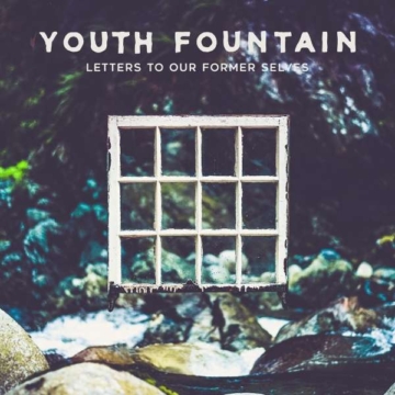 Letters To Our Former Selves (Limited Edition) (Clear Splattered Vinyl) - Youth Fountain - LP - Front