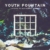 Letters To Our Former Selves (Limited Edition) (Clear Splattered Vinyl) - Youth Fountain - LP - Front