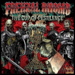 The Cup Of Pestilence (Green Vinyl) - Frenzal Rhomb - LP - Front