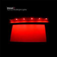Turn On The Bright Lights - Interpol - LP - Front